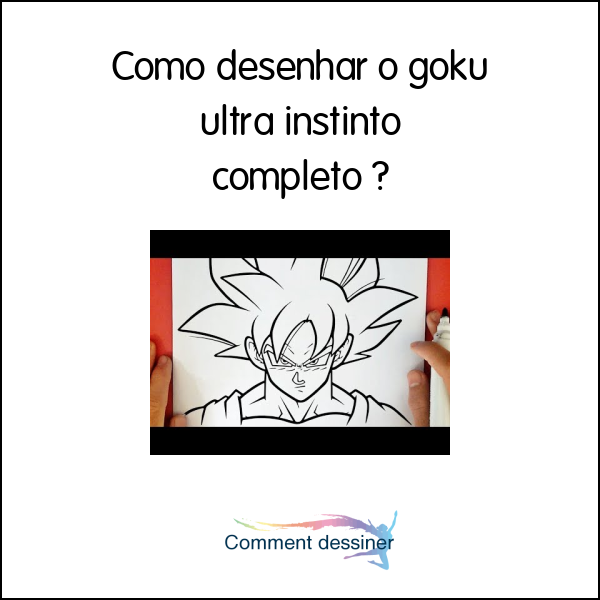 Como desenhar o goku ultra instinto completo